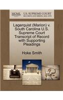 Lagerquist (Marion) V. South Carolina U.S. Supreme Court Transcript of Record with Supporting Pleadings