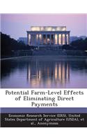 Potential Farm-Level Effects of Eliminating Direct Payments