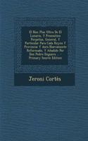 El Non Plus Ultra De El Lunario, Y Pronostico Perpetuo, General, Y Particular Para Cada Reyno Y Provincia: Y Aora Nuevamente Reformado, Y Añadido Por Don Pedro Enguera ...