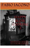 Happy Slow Cooking 2: (Italian)