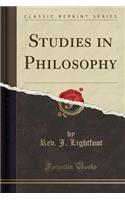 Studies in Philosophy (Classic Reprint)