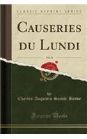 Causeries Du Lundi, Vol. 11 (Classic Reprint): (French)