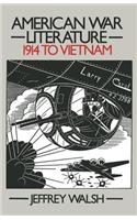 American War Literature 1914 to Vietnam