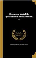 Algemeene Kerkelijke Geschiedenis Der Christenen; 02