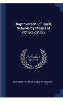 Improvement of Rural Schools by Means of Consolidation