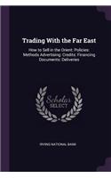 Trading With the Far East