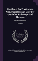 Handbuch Der Praktischen Arzneiwissenschaft Oder Der Speciellen Pathologie Und Therapie