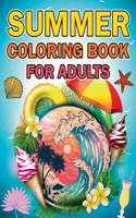 Summer Coloring Books: An Adult Coloring Book