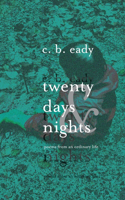 twenty days and nights