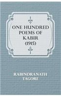 One Hundred Poems of Kabir (1915)