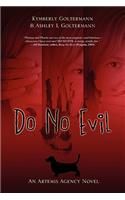 Do No Evil: An Artemis Agency Novel