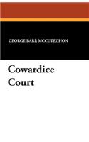 Cowardice Court