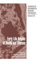 Early Life Origins of Health and Disease