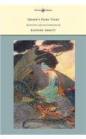 Grimm's Fairy Tales - Selected and Illustrated by Elenore Abbott