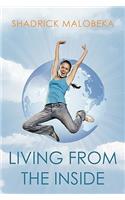 Living From The Inside