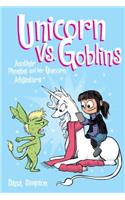 Unicorn vs. Goblins: Volume 3(3 Phoebe and Her Unicorn)