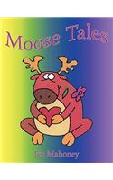 Moose Tales