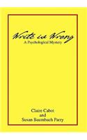 Write Is Wrong