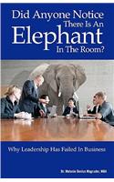 Did Anyone Notice there is an Elephant in the Room