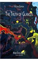 Truth of Glances