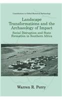 Landscape Transformations and the Archaeology of Impact