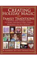 Creating Holiday Magic & Family Traditions