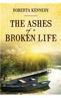 Ashes of a Broken Life
