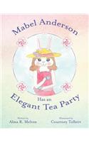 Mabel Anderson Has an Elegant Tea Party