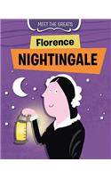Florence Nightingale: (Meet the Greats)