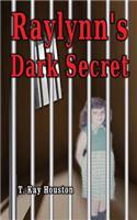 Raylynn's Dark Secret