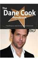 The Dane Cook Handbook - Everything You Need to Know about Dane Cook