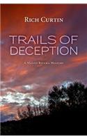 Trails of Deception: A Manny Rivera Mystery(3 Manny Rivera Mystery)