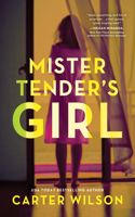 Mister Tender's Girl