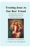 Trusting Jesus as Our Best Friend