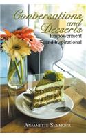 Conversations and Desserts: Empowerment and Inspirational(English)
