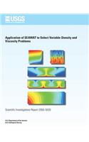 Application of SEAWAT to Select Variable- Density and Viscosity Problems