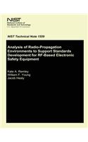 Analysis of Radio-Propagation Environments to Support Standards Development for RF-Based Electronic Safety Equipment