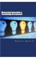 Measuring Innovation & Technology Acceptance