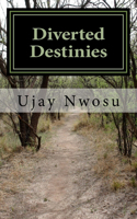 Diverted Destinies