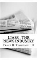 Liars - The News Indusry