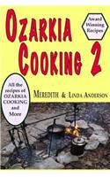 Ozarkia Cooking 2