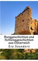Burggeschichten Und Schlossgeschichten Aus Oesterreich