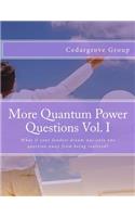 More Quantum Power Questions Vol. I