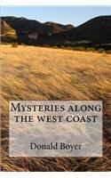 Mysteries along the west coast