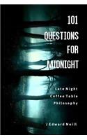 101 Questions for Midnight