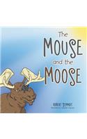 Mouse and the Moose