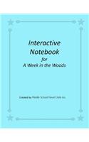 Interactive Notebook for A Week in the Woods