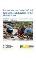 Report on the Status of K-5 Geosciences Education in the United States