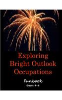 Exploring Bright Outlook Careers Activity Book Grades 4 - 6