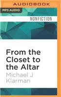 From the Closet to the Altar